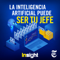 Episodio 64: La inteligencia artificial puede ser tu jefe