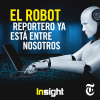 Episodio 46: El robot reportero ya está entre nosotros