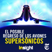 Episodio 93: El posible regreso de los aviones supersónicos