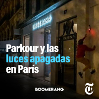 Episodio 75: Parkour y las luces apagadas en París  