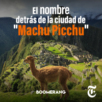 Episodio 49: El nombre detrás de la ciudad de Machu Picchu