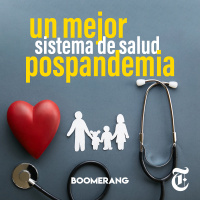 Episodio 6:  Un mejor sistema de salud pospandemia