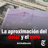 Episodio 57: La aproximación del dólar y el euro
