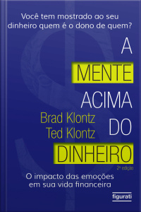 A mente acima do dinheiro 