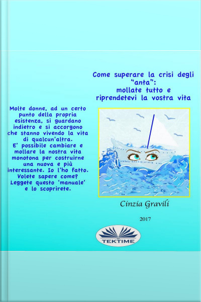 Come Superare La Crisi Degli ‘anta’: Mollate Tutto E Riprendetevi La Vostra Vita