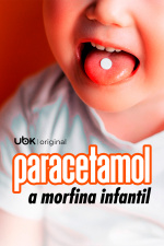 Paracetamol, a morfina infantil