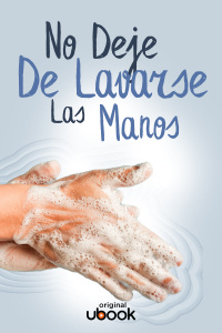 No deje de lavarse las manos