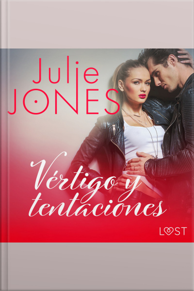 Vértigo Y Tentaciones - Relato Erótico