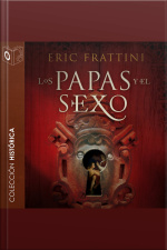 Los Papas Y El Sexo - No Dramatizado