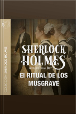 El Ritual De Los Musgrave - Dramatizado