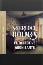 El Detective Agonizante - Dramatizado