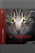 La Squaw - Dramatizado