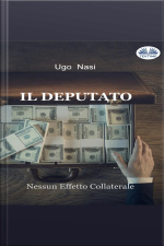 Il Deputato: Nessun Effetto Collaterale