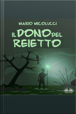 Il Dono Del Reietto