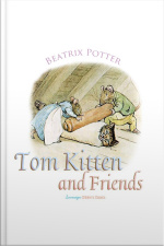 Tom Kitten And Friends