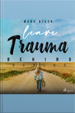 Leave Trauma Behind
