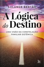 A Lógica do Destino