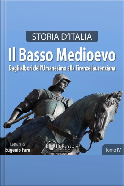 Storia Ditalia - Tomo Iv - Il Basso Medioevo