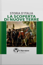 Storia Ditalia - Vol. 35 - La Scoperta Di Nuove Terre