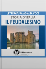Storia Ditalia - Vol. 18 - Il Feudalesimo