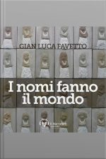 I Nomi Fanno Il Mondo