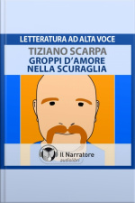 Groppi D’amore Nella Scuraglia
