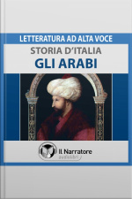 Storia Ditalia - Vol. 14 - Gli Arabi