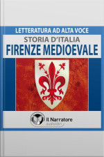 Storia Ditalia - Vol. 22 - Firenze Medioevale