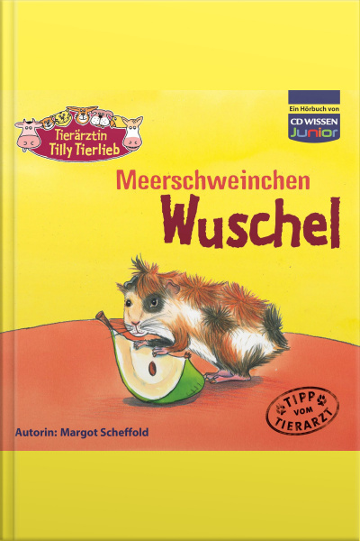 Tierärztin Tilly Tierlieb - Meerschweinchen Wuschel
