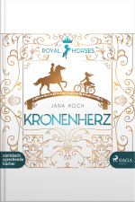 Kronenherz (royal Horses 1)