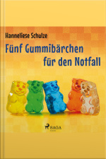 Fünf Gummibärchen Für Den Notfall