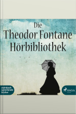 Die Theodor Fontane Hörbibliothek