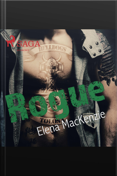 Rogue - Helldogs Mc 1 (ungekürzt)