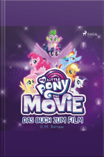 My Little Pony, The Movie - Das Buch Zum Film (ungekürzt)