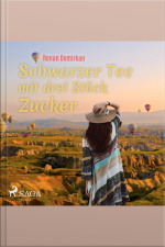 Schwarzer Tee Mit Drei Stück Zucker (ungekürzt)