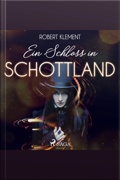 Ein Schloss In Schottland (ungekürzt)
