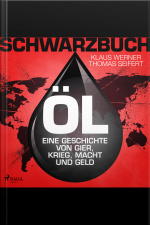 Schwarzbuch Öl - Eine Geschichte Von Gier, Krieg, Macht Und Geld