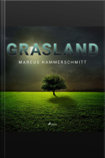 Grasland (ungekürzt)