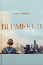 Blumfeld (ungekürzt)