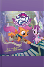 My Little Pony - Ponyville Mysteries - Der Verfluchte Schönheitsfleckenclub