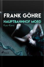 Hauptbahnhof Mord - Kurz-krimi (ungekürzt)