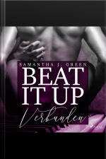 Verbunden - Beat It Up 3 (ungekürzt)