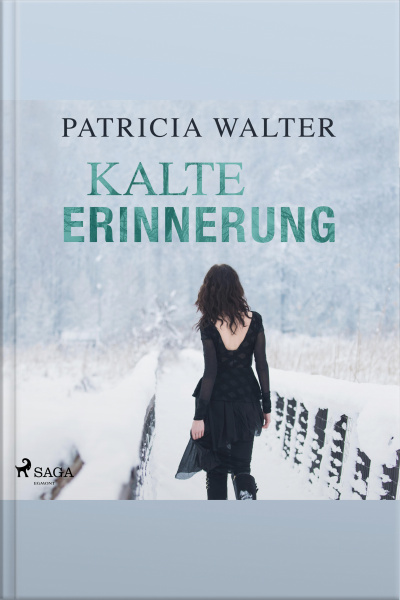 Kalte Erinnerung (ungekürzt)
