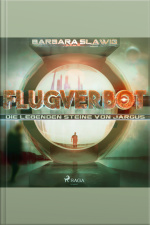 Flugverbot - Die Lebenden Steine Von Jargus (ungekürzt)