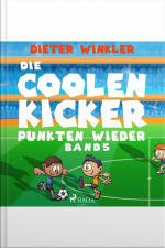 Die Coolen Kicker Punkten Wieder - Coole Kicker, Schnelle Tore, Band 5 (ungekürzt)