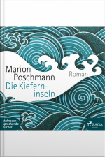 Die Kieferninseln (ungekürzt)