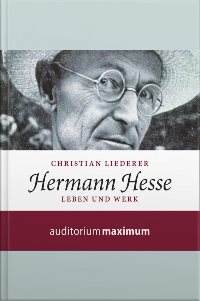 Hermann Hesse (ungekürzt)