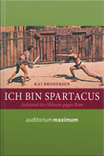 Ich Bin Spartacus (ungekürzt)