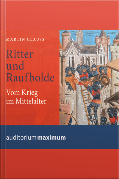 Ritter Und Raufbolde (ungekürzt)