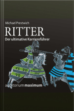 Ritter - Der Ultimative Karriereführer (ungekürzt)